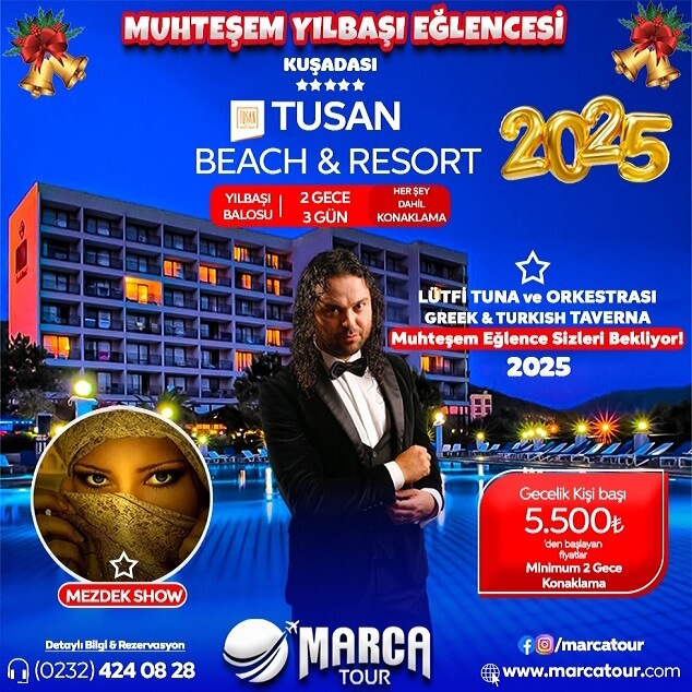 Tusan Beach Resort Yılbaşı Programı 2025