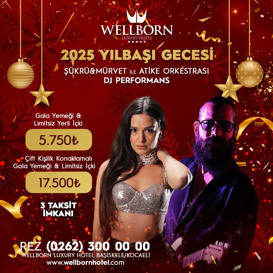 Wellborn Luxury Hotel Kocaeli Yılbaşı Programı 2025