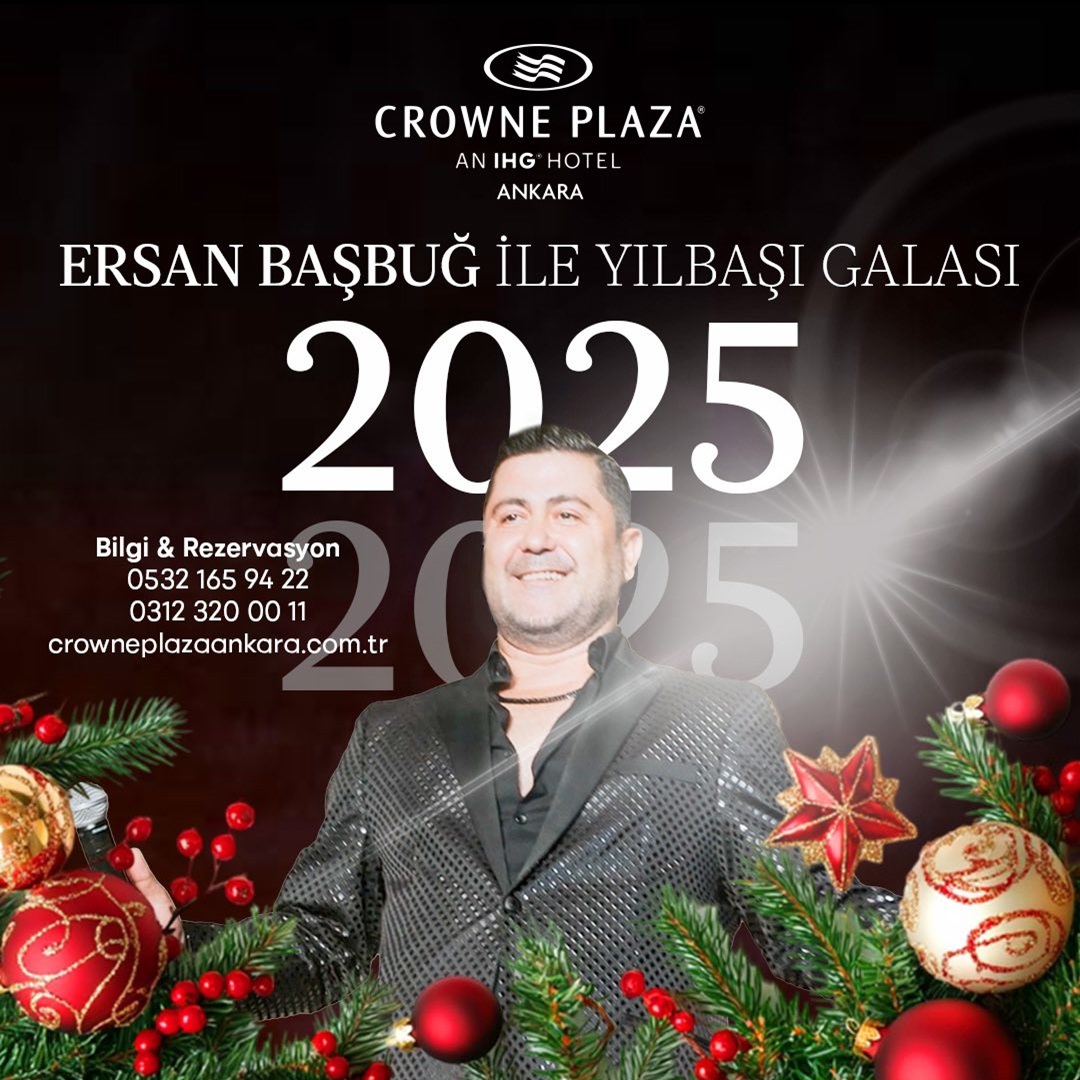 Crowne Plaza Hotel Ankara Yılbaşı Programı 2025