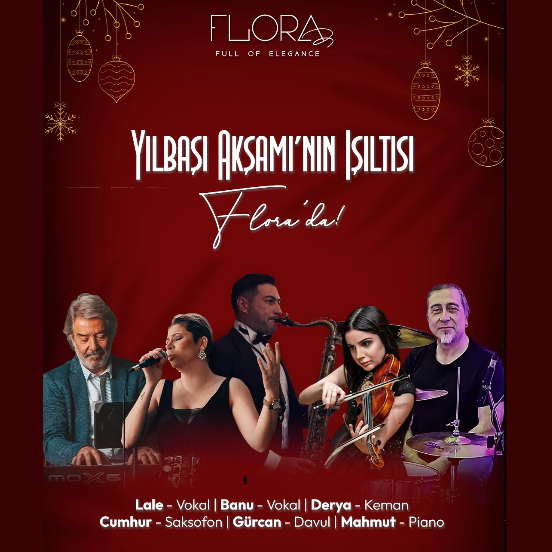 Flora Restaurant Ankara Yılbaşı Programı 2025