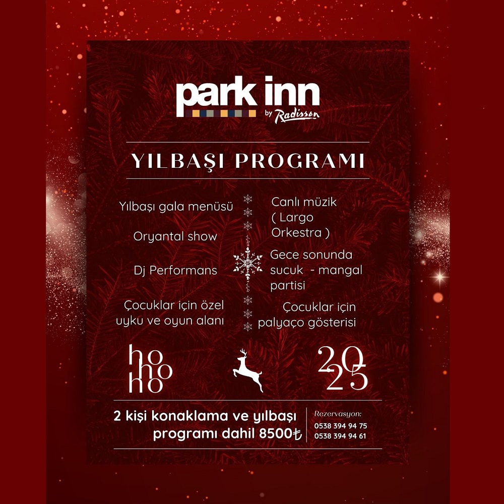 Park Inn by Radisson Hotel Samsun Yılbaşı Programı 2025