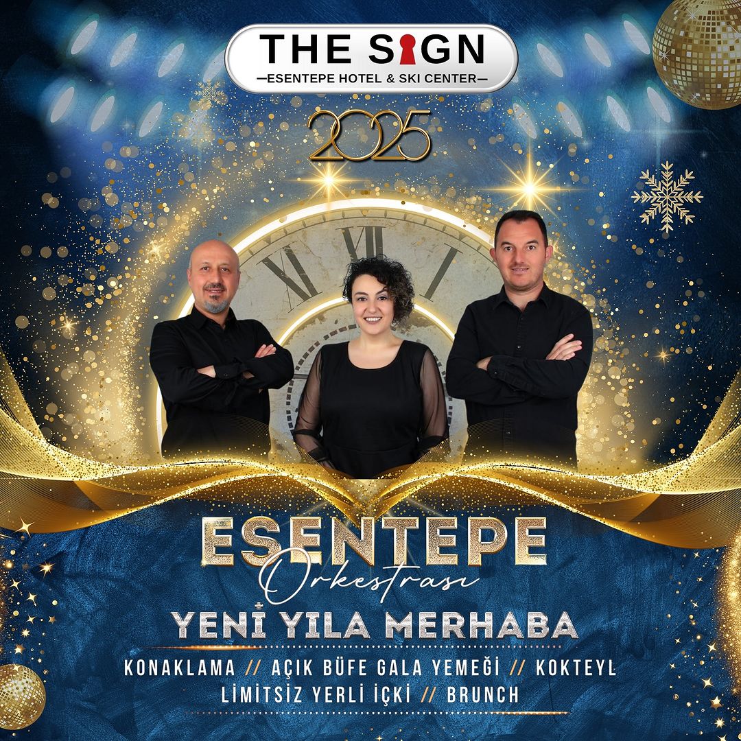 The Sign Esentepe Hotel Bolu Yılbaşı Programı 2025